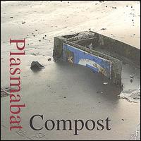 Plasmabat - Compost lyrics