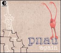 Pnau - Again [WEA International] lyrics