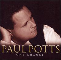 Paul Potts - One Chance lyrics