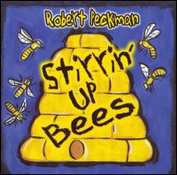 Robert Peckman - Stirrin' up Bees lyrics