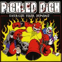 Picked Dick - Exercise Your Demons lyrics