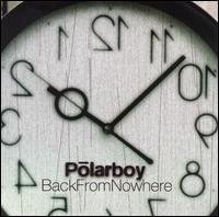 Polarboy - Back from Nowhere lyrics
