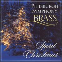 Pittsburgh Symphony Brass - Spirit Of Christmas lyrics