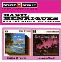 Basil Henriques - Shades of Hawaii/Hawaiian Nights lyrics