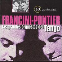 Pontier Y Francini - 40 Grandes Exitos lyrics