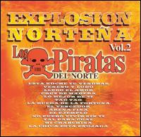 Piratas Del Norte - Explosion Nortena, Vol. 2 lyrics