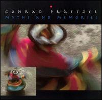 Conrad Praetzel - Myths & Memories lyrics