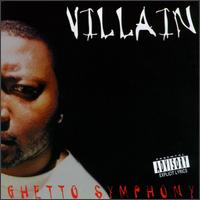 Villain - Ghetto Symphony lyrics