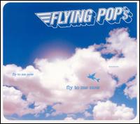 Flying Pop's - Fly to Me Now lyrics