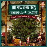 New York Pops - Christmas in the Country [Angel] lyrics