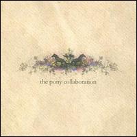The Pony Collaboration - The Pony Collaboration lyrics