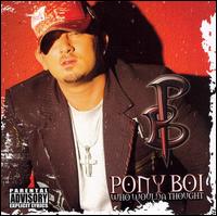 Pony Boi - Who Woulda Thought lyrics