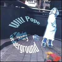 Will Pope - A Mystery Underground lyrics