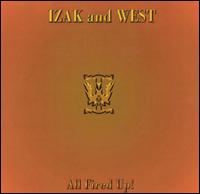 Izak & West - All Fired Up! [Baby Doe] lyrics