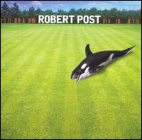 Robert Post - Robert Post lyrics