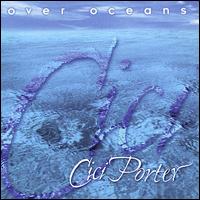 Cici Porter - Over Oceans lyrics