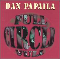 Dan Papaila - Full Circle lyrics