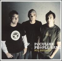 Peculiar People Band - Not Ashamed lyrics