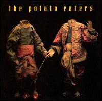 Potato Eaters - The Potato Eaters lyrics