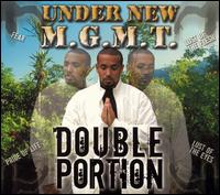 Double Portion - Under New M.G.M.T. lyrics