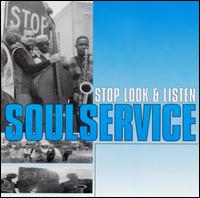 Soul Service - Stop Look and Listen lyrics