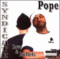 Pope [Rap] - Love & Bullets lyrics