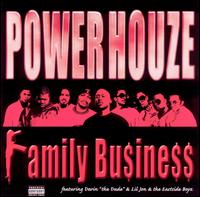 Power House - Family Business lyrics
