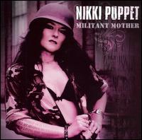 Nikki Puppet - Militant Mother lyrics