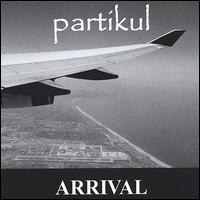 Partikul - Arrival lyrics