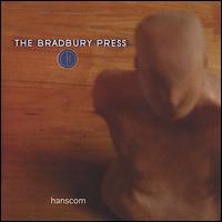 The Bradbury Press - Hanscom lyrics