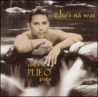 Cody Pueo Pata - E Ho'i Na Wai lyrics