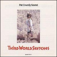 Pat Crumly - Third World Sketches lyrics