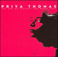 Priya Thomas - You and Me Against the World lyrics