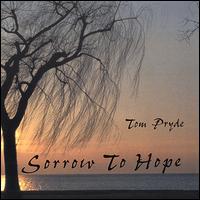 Thomas Pryde - Sorrow to Hope lyrics