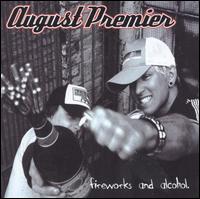 August Premier - Fireworks and Alcohol lyrics