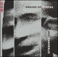 Ake Parmerud - Grains of Voices lyrics