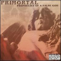 Primortal - Prophecies of a False God lyrics