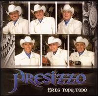 Presizzo - Eres Todo, Todo lyrics
