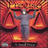 Precise - A Small Price lyrics