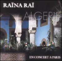 Raina Rai - En Concert a Paris [live] lyrics
