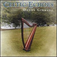 Donna Germano - Celtic Echoes lyrics