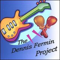 Dennis Fermin - The Dennis Fermin Project lyrics