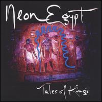 Neon Egypt - Tales of Kings lyrics