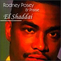 Rodney Posey - El Shaddai lyrics