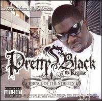 Pretty Black - Prince of the Streets [Bonus DVD] lyrics