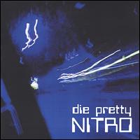 Die Pretty - Nitro lyrics