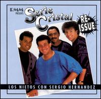 Nietos Y Sergio Hernandez - Nietos Con Sergio Hernandez (Serie Cristal ... lyrics