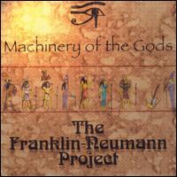 Franklin-Neumann Project - Machinery of the Gods lyrics