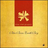 Sine Star Project - Blue Born Earth Boy lyrics