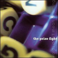 The Prize Fight - Words Don't Mean Anything lyrics